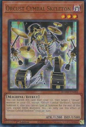 Orcust Cymbal Skeleton (BLMM-EN084) - Battles of Legend: Monster Mayhem Ultra Rare 1st Edition