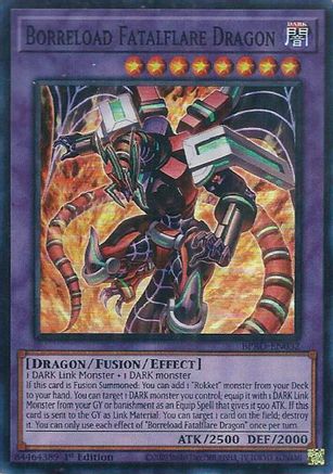 Borreload Fatalflare Dragon (BPRO-EN032) - Burst Protocol Super Rare 1st Edition