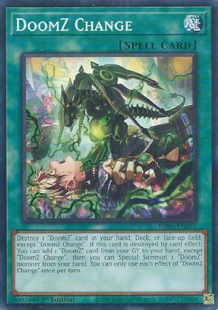 DoomZ Change (BPRO-EN055) - Burst Protocol Common / Short Print 1st Edition