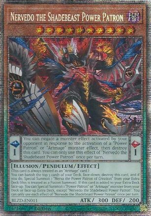 Nervedo the Shadebeast Power Patron (Starlight Rare) (BLZD-EN011) - Blazing Dominion Starlight Rare 1st Edition