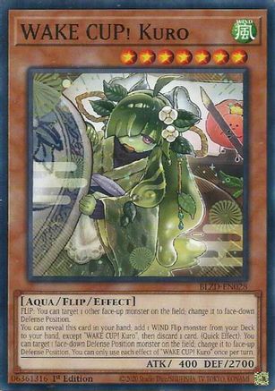 WAKE CUP! Kuro (BLZD-EN028) - Blazing Dominion Common / Short Print 1st Edition