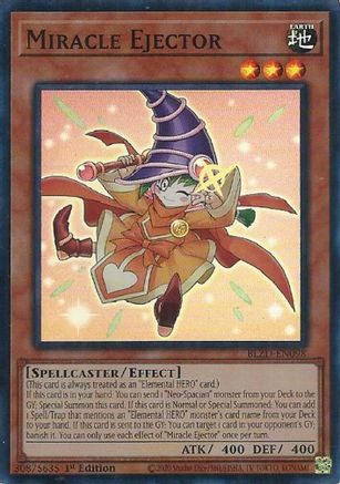 Miracle Ejector (BLZD-EN098) - Blazing Dominion Super Rare 1st Edition